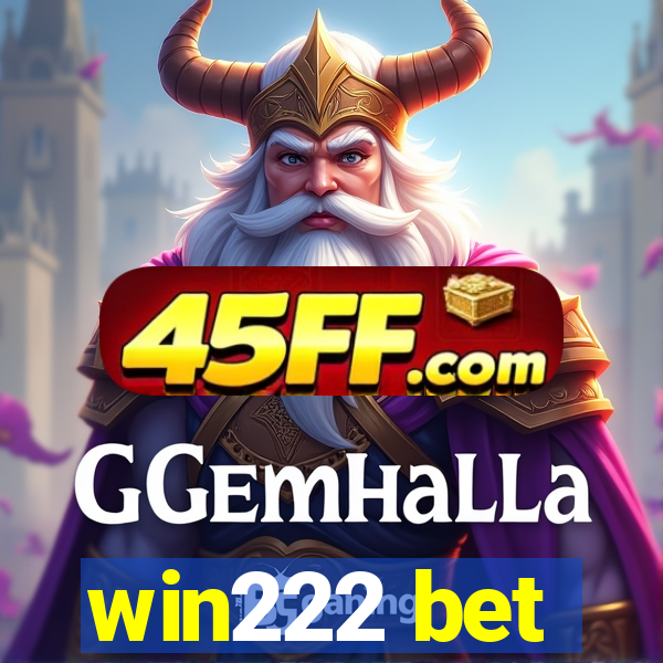 win222 bet